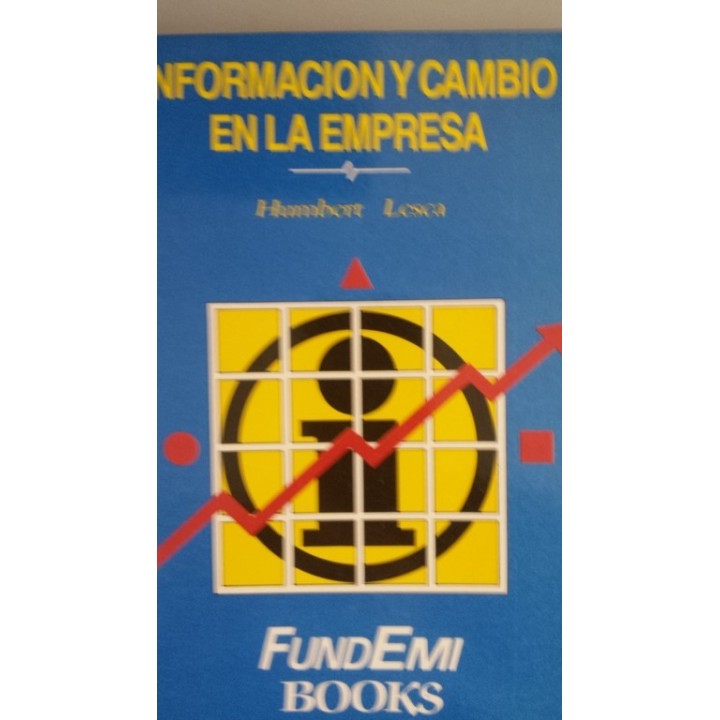 INFORMACIÓN Y CAMBIO EN LA EMPRESA